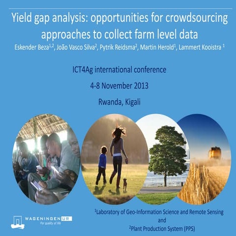 Yield gap analysis: opportunities for crowdsourcing approaches to collect far...