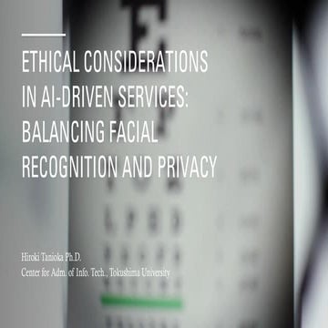 Ethical Considerations in AI-Driven Services:Balancing Facial Recognition and Privacy