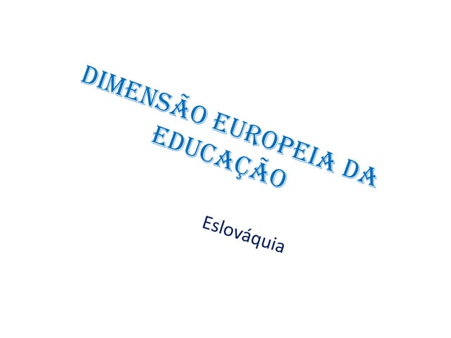 Dimensão da Educação na Europa -  E...