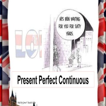the present perfect continuous tense grammar presentation | PPT