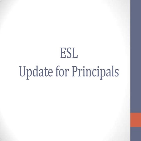 ESL Update for Principals 12/11/12