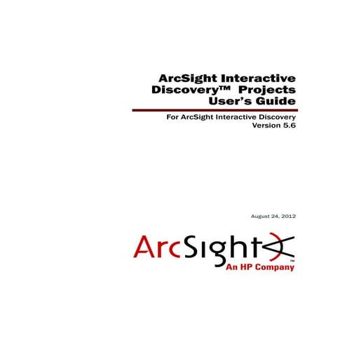 ArcSight Interactive Discovery (AID) 5.6 Project Guide