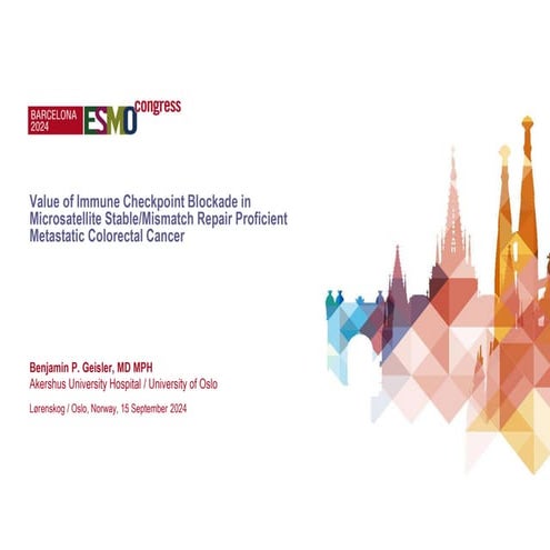Value of immune checkpoint blockade (ICB) in microsatellite stable/mismatch repair proficient (MSS/pMMR) metastatic colorectal cancer (mCRC)
