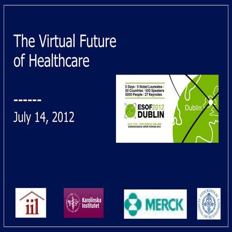 The Virtual Future of Healthcare