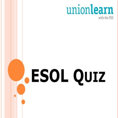 Esol quiz questions only