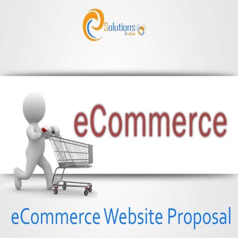 E-Commerce Website Designing Proposal Form E solutions india