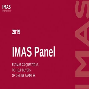 Answers to ESOMAR 28 Questions (IMAS Panel 2019)