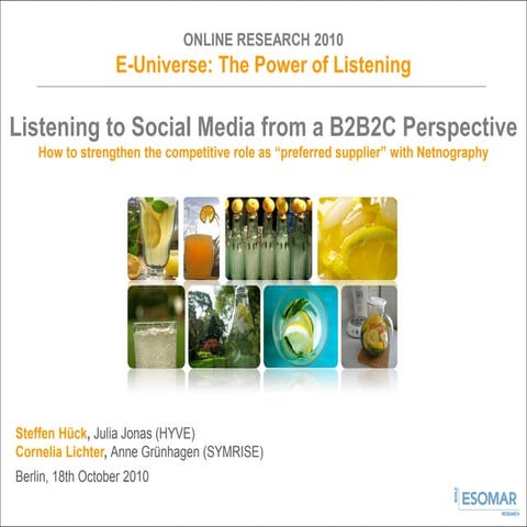 Netnography - listening to social media from a B2B2C perspective (Esomar Onli...