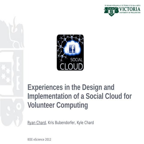 Social Cloud: Cloud Computing in Social Networks | PPTX