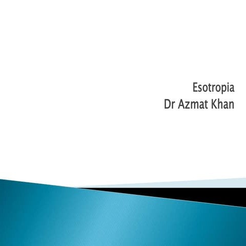 Esotropia , classification , diagnosis and management