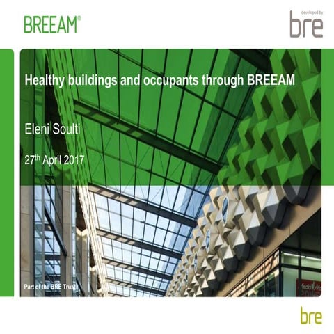 BREEAM and health and wellbeing - Herts chamber of commerce-April 2017