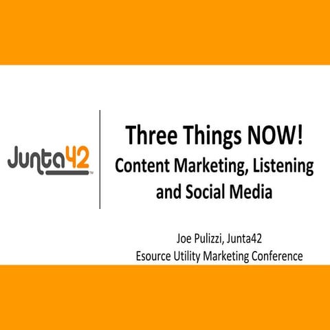 Three Things NOW! - Content Marketing, Listening and Social Media