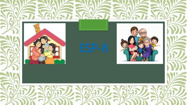 ESP-8-LESSON-1 ang Impluwensya ng pamilya