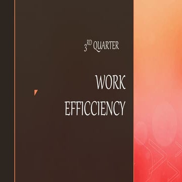 ESP-9-_WORK-EFFICACY-3RD-QUARTER---.pptx