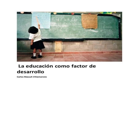 LA EDUCACIÓN COMO FACTOR DE DESARROLLO