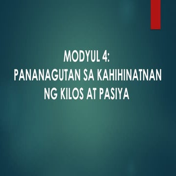 ESP 10 Q2 Module 4 ADM MODULE.. PANANAGUTAN SA KAHIHINATNAN NG KILOS AT PASIYA