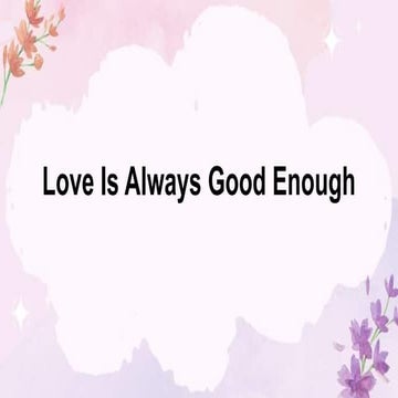 ESP Grade 7 Love is Good Enough .ppt.pptx