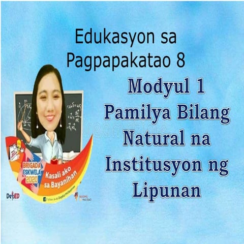 Esp 8 pamilya modyul 1