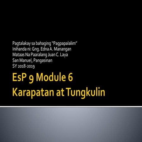 Grade 9 ESP - MODULE 6 | PPTX