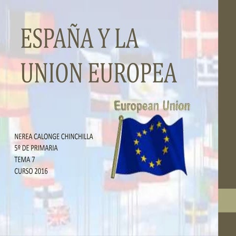 Tema 7 españa y la unión europea | PPTX