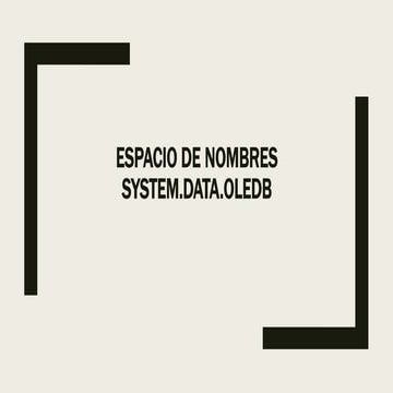  ESPACIO DE NOMBRES SYSTEM.DATA.OLEDB