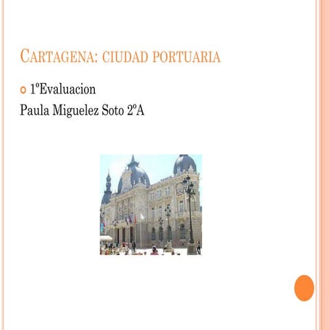 Espacio geografico de cartagena | PPTX