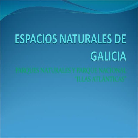 Espacios naturales de galicia