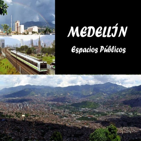 Espacios publicos medellin  bogota