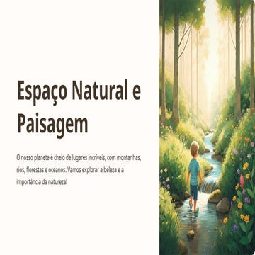 Exploring Natural Spaces and Landscapes: Importance, Elements, and ...