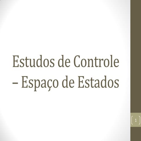 Estudos de Controle - Aula 5: Espaço de Estados