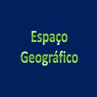 Espaço geográfico
