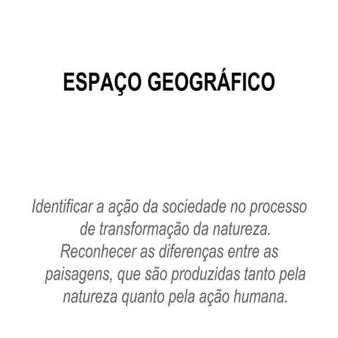 Espaço geográfico e industrialização   1 parte