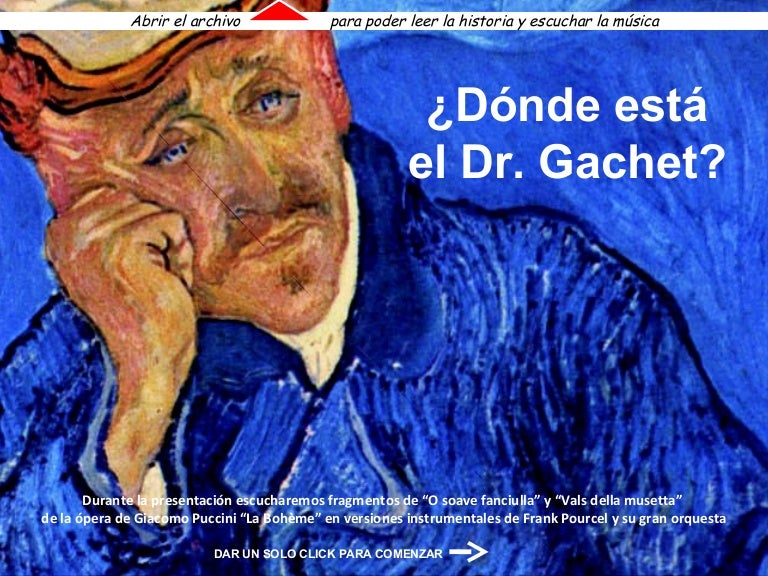 Espanol Donde Esta El Dr Gachet slideshare