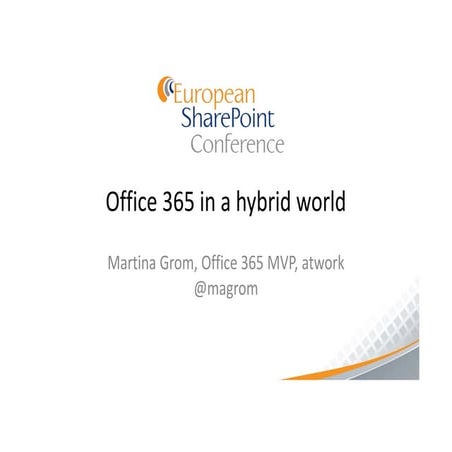 Office 365 in a hybrid world