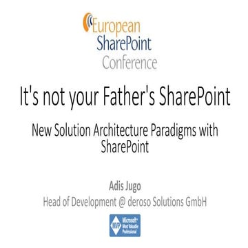ESPC 2014 Barcelona: It is not your Father's SharePoint - DEV