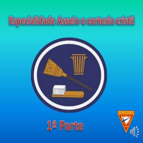 Especialidade asseio e cortesia Cristã.pptx