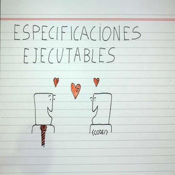 Especificaciones ejecutables, acercando negocio y desarrollo