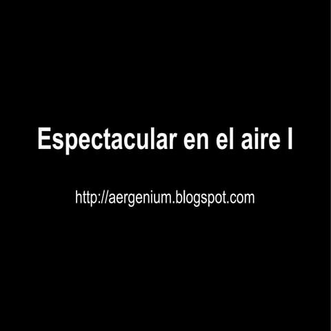 Espectacular I