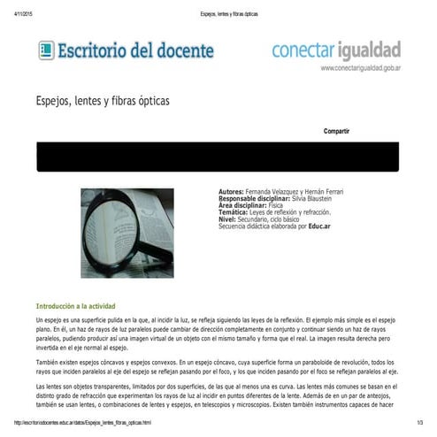 Espejos, lentes y fibras ópticas