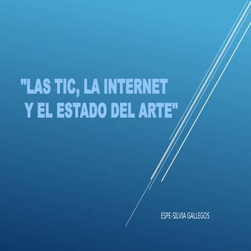 Espe las tic   internet - estado del arte