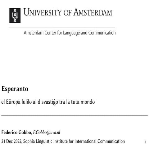 Esperanto: el Eŭropa lulilo al disvastiĝo tra la tuta mondo