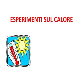 Esperimenti sul calore