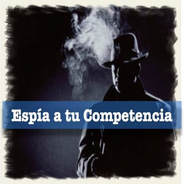 Espía a tu Competencia - COIICV