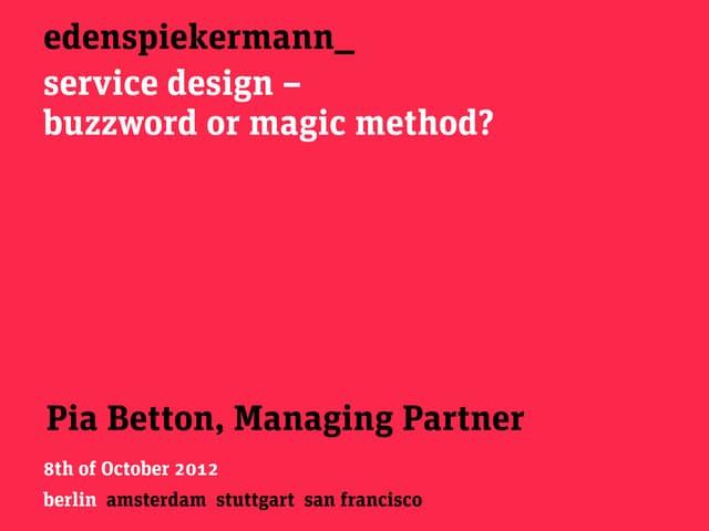 Edenspiekermann at Next 2012