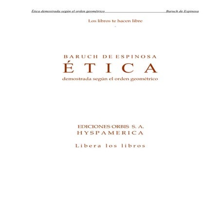 Espinosa, baruch etica demostrada segun el orden geométrico