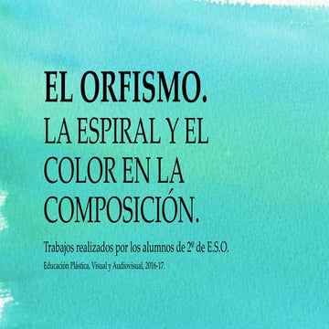 La espiral y el color en la composición