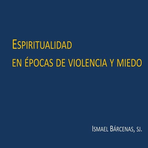 Espiritualidad epocas violencia (2)