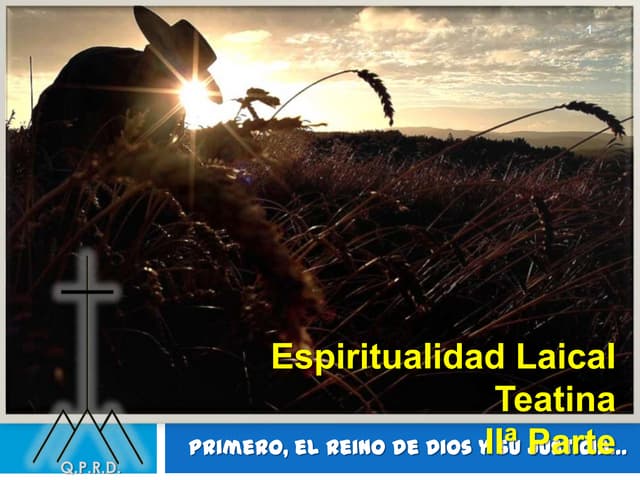 Espiritualidad laical teatina . II ...