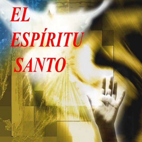 El Espiritu Santo | PPTX