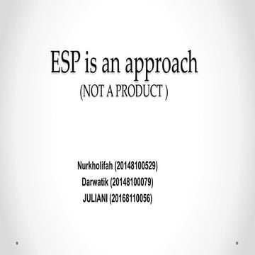 Esp is an approach